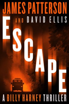 Escape / James Patterson and David Ellis
