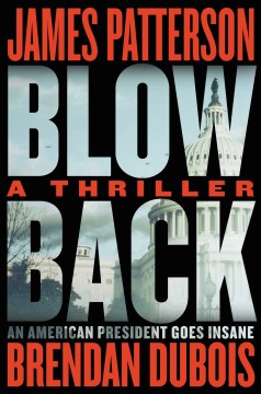 Blowback by James Patterson and Brendan DuBois.