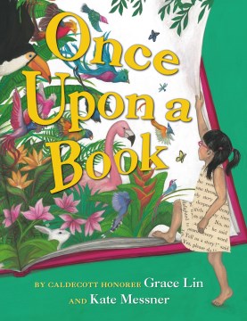 Once Upon A Book by Written by Grace Lin and Kate Messner
