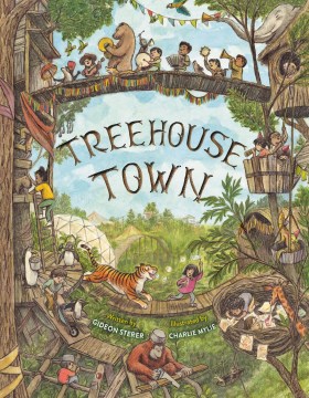 Treehouse Town by Written by Gideon Sterer