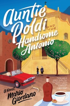 Tante Poldi und der schÃ¶ne Antonio. English;"Auntie Poldi and the handsome Antonio / Mario Giordano ; translated by John Brownjohn."