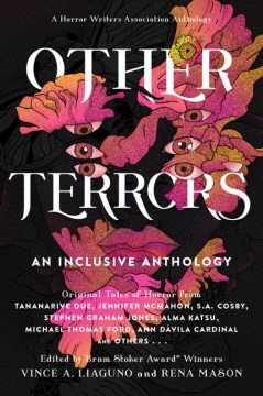 Other terrors : an inclusive anthology, edited by Vince A. Liaguno & Rena Mason