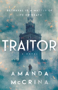 Traitor: A Novel of World War II, book cover