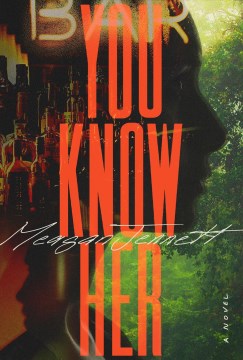 You Know Her by Meagan Jennett