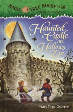Haunted Castles on Hallows Eve / Mary Pope Osborne