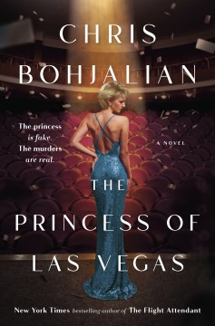 The Princess of Las Vegas : by Bohjalian, Chris
