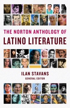The Norton anthology of Latino literature