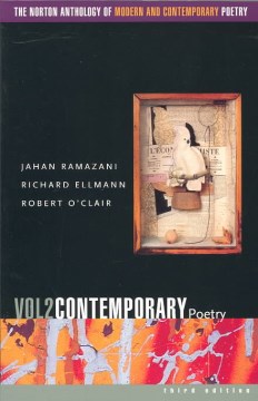 The Norton anthology of modern and contemporary poetry / Vol. 2  edited by Jahan Ramazani, Richard Ellmann, Robert O