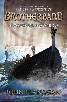 Brotherband Chronicles: Slaves of Socorro / John Flanagan.