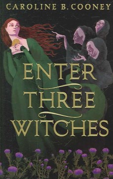 Enter Three Witches by Caroline B. Cooney