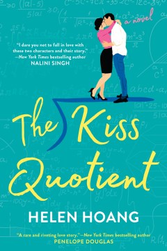 The kiss quotient, by Helen Hoang