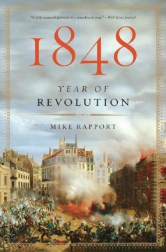 1848 : year of revolution / Mike Rapport