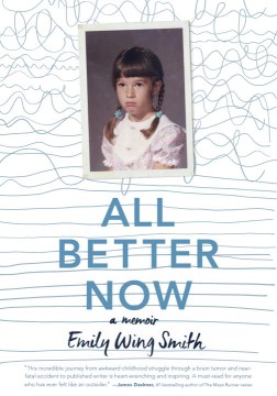 All Better Now: a Memoir, book cover