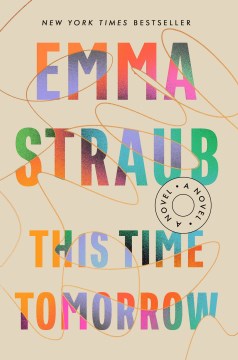 This time tomorrow by Emma Straub.