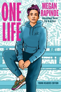 One Life by Sarah Durand, Megan Rapinoe
