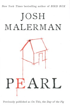 Pearl, by Josh Malerman