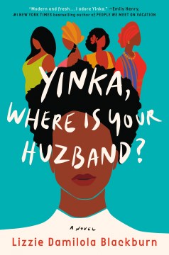 Yinka Where is your Buzband, by Lizzie Damilola Blackburn