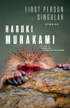 First Person Singular: Stories, by Haruki Murakami