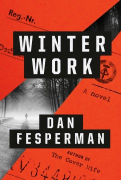 Winterwork, by Dan Fesperman