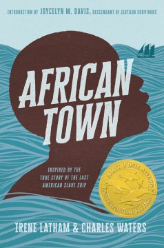 African Tow: Inspired by the True Story of the Last American Slave Ship, book cover