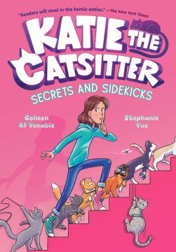 Katie the Catsitter Secrets and Sidekicks