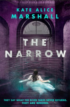 The Narrow / by Marshall, Kate Alice