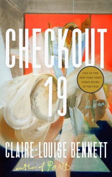 Checkout 19, by Claire Louise bennett