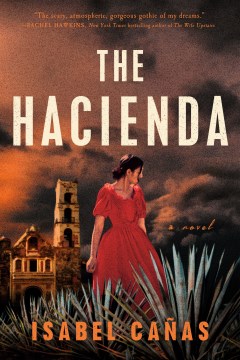 The Hacienda, by Isabel Canas