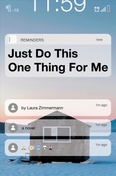 Just Do This One Thing For Me by Laura Zimmermann