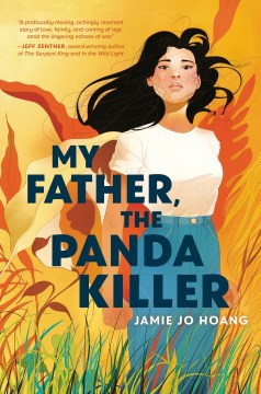 My Father, the Panda Killer by Jamie Jo Hoang