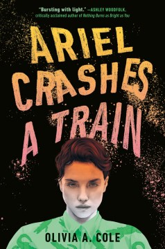 Ariel Crashes A Train / by Cole, Olivia A