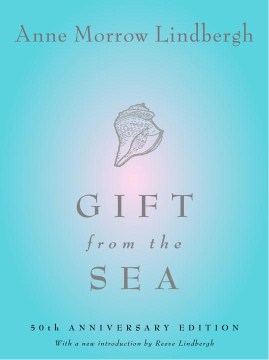 Gift from the Sea, Anne Morrow Lindbergh