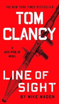 Tom Clancy : Line of sight / Mike Maden.