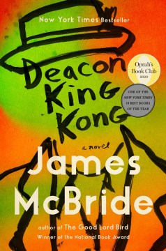 Deacon King Kong: A Novel by James McBride