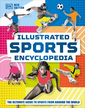 Illustrated Sports Encyclopedia by Editor, Abigail Ellis