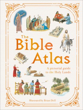 The Bible Atlas by Written by Dr. Stephen Motyer