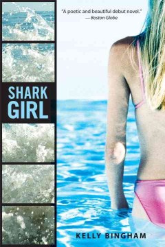 Shark girl / Kelly Bingham.