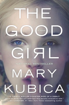 The good girl, by Mary Kubica