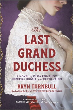 The Last Grand Duchess, by Bryn Turnbull