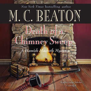 Death of a chimney sweep [sound recording] by M.C. Beaton.