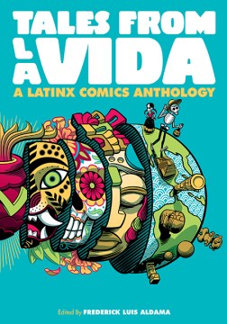 Tales From La Vida: A Latinx Comics Anthology, bìa sách