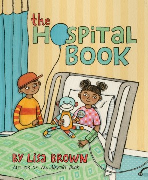 The Hospital Book by Lisa Brown