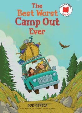 The Best Worst Camp Out Ever by Joe Cepeda