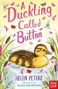 A duckling called Button / Helen Peters ; illustrated by Ellie Snowdon.