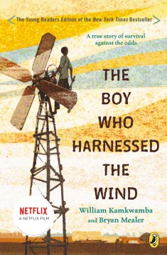 The Boy Who Harnessed the Wind by William Kamkwamba, book cover