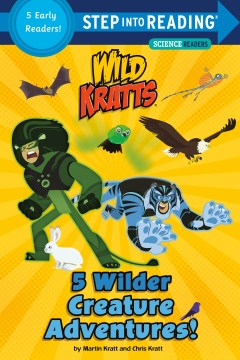 Wild Kratts: 5 Wilder Creature Adventures