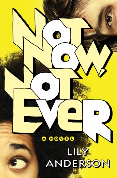 Not Now, Not Ever by Lily Anderson