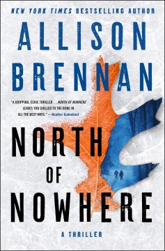North of Nowhere by Brennan, Allison