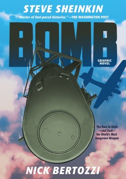 Bomb by Written by Steve Sheinkin