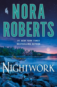 Nightwork by Nora Roberts.